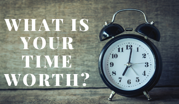 Whats your time worth